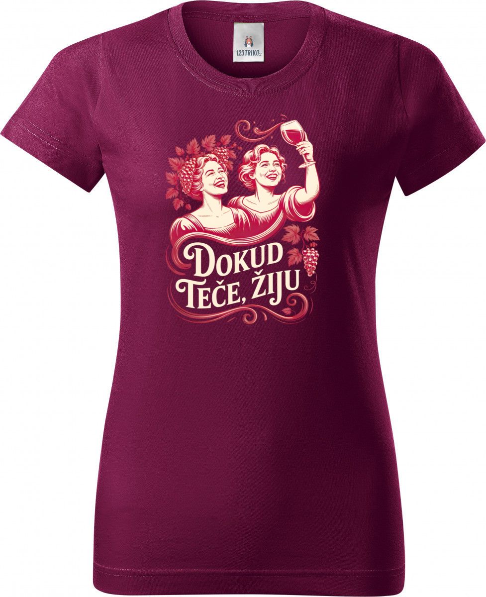 Dokud teče, žiju – víno