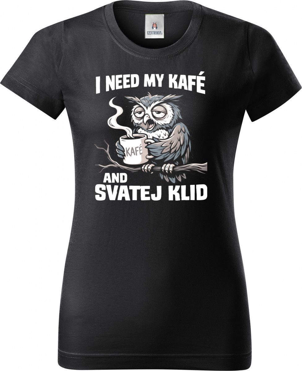 I need my kafé, bílý tisk