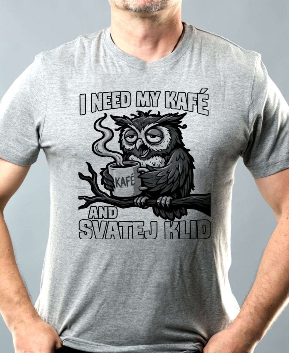 I need my kafé, černý tisk