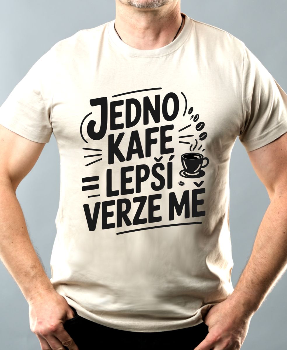Jedno kafe, lepší verze mě, černý potisk