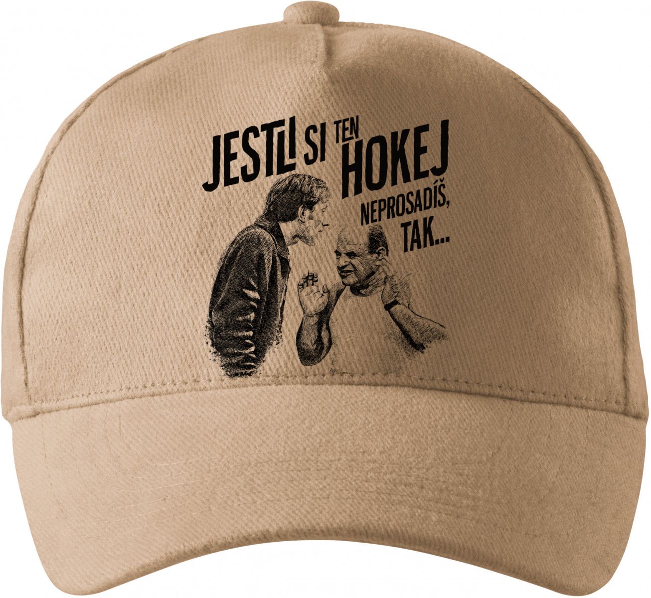 Jestli si ten HOKEJ neprosadíš, tak...