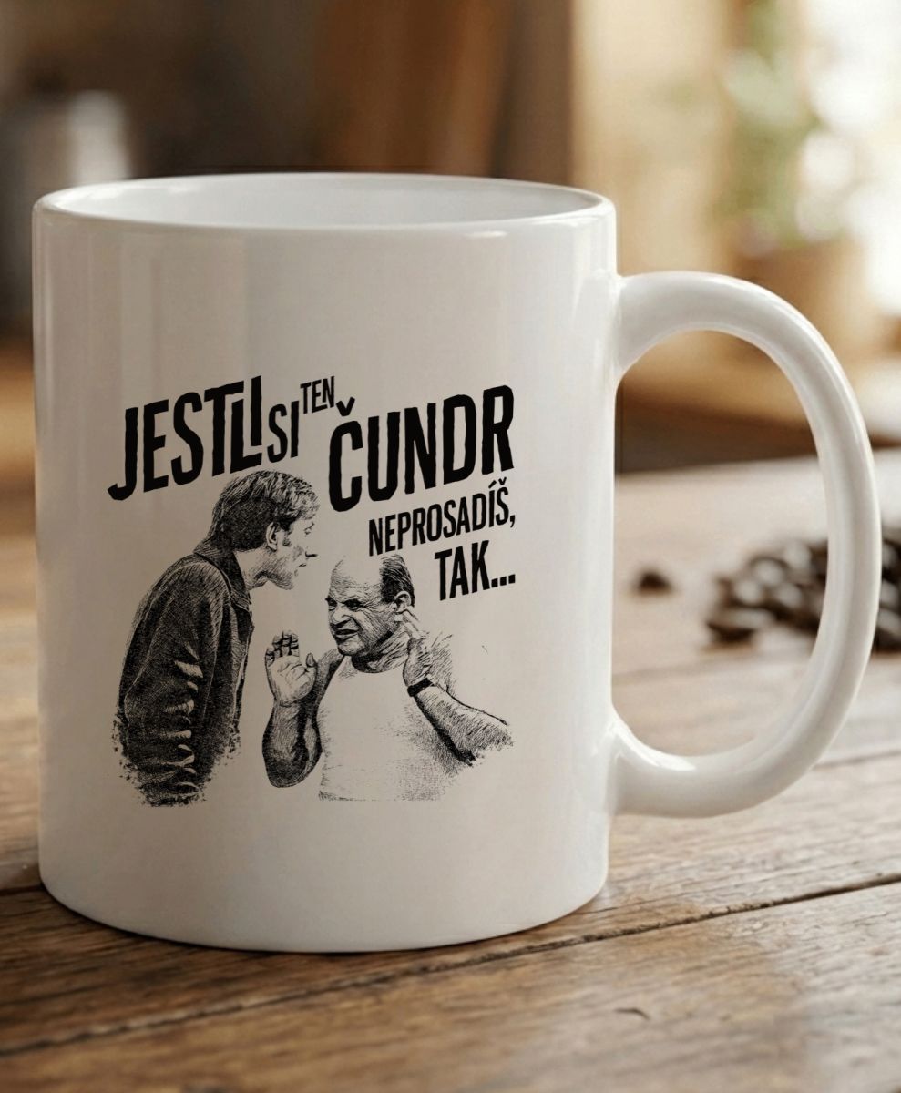 Jestli si ty ČUNDR neprosadíš, tak...