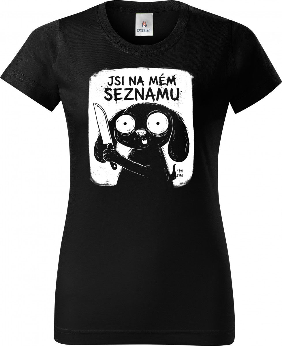 Jsi na mém seznamu, bílý potisk