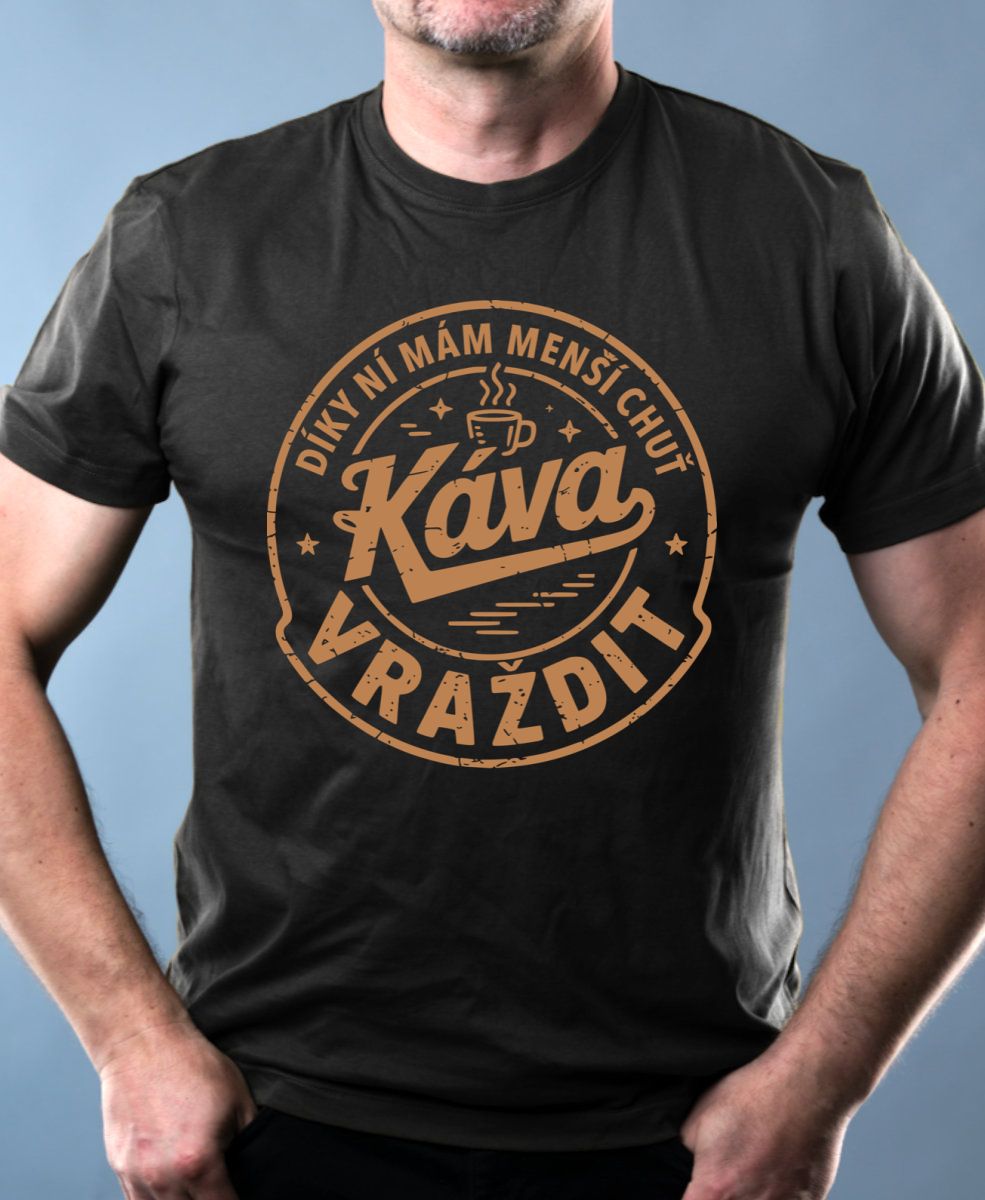 Káva, díky ní mám menší chuť vraždit. V1