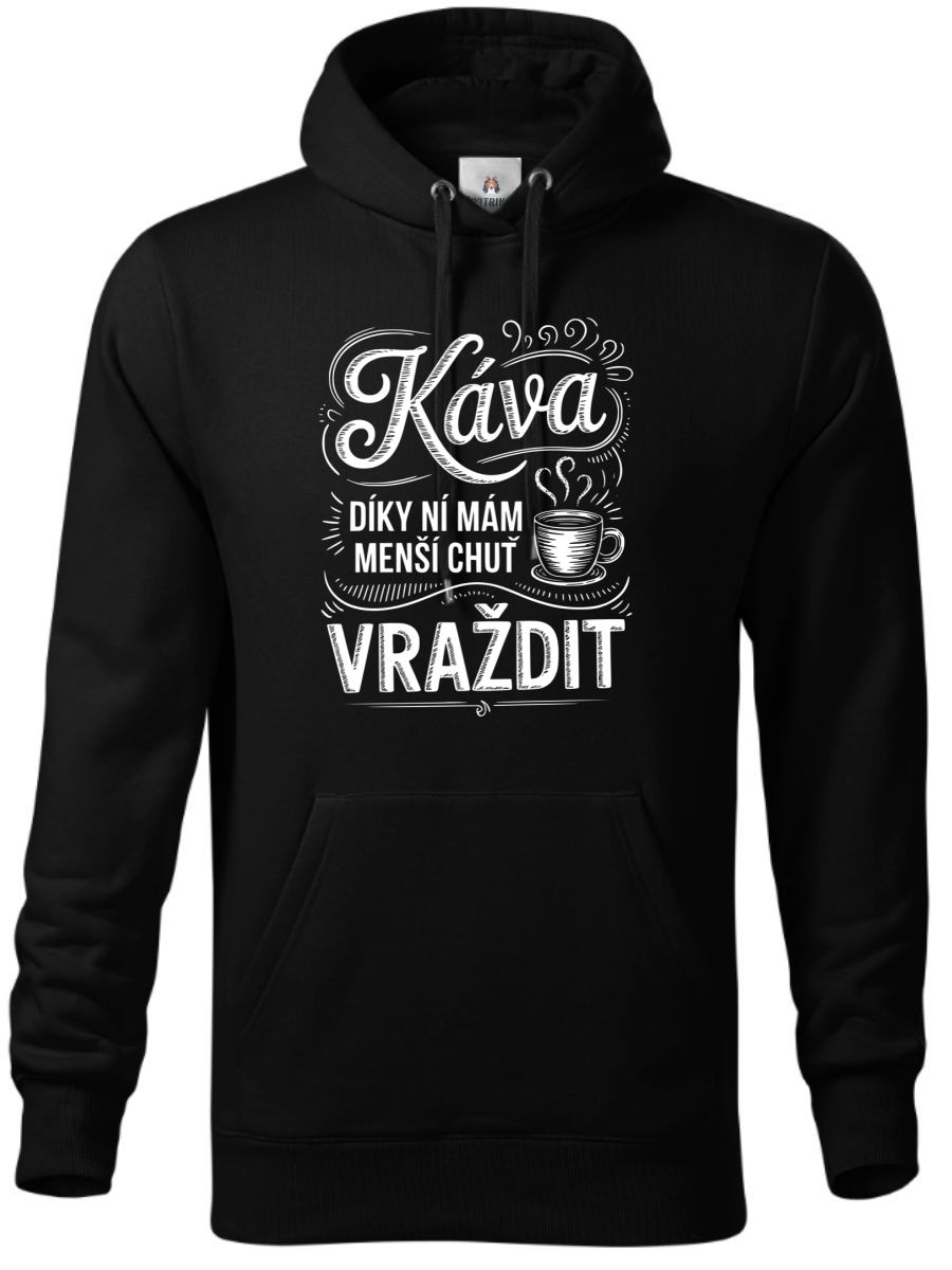 Káva, díky ní mám menší chuť vraždit. V2, bílý potisk