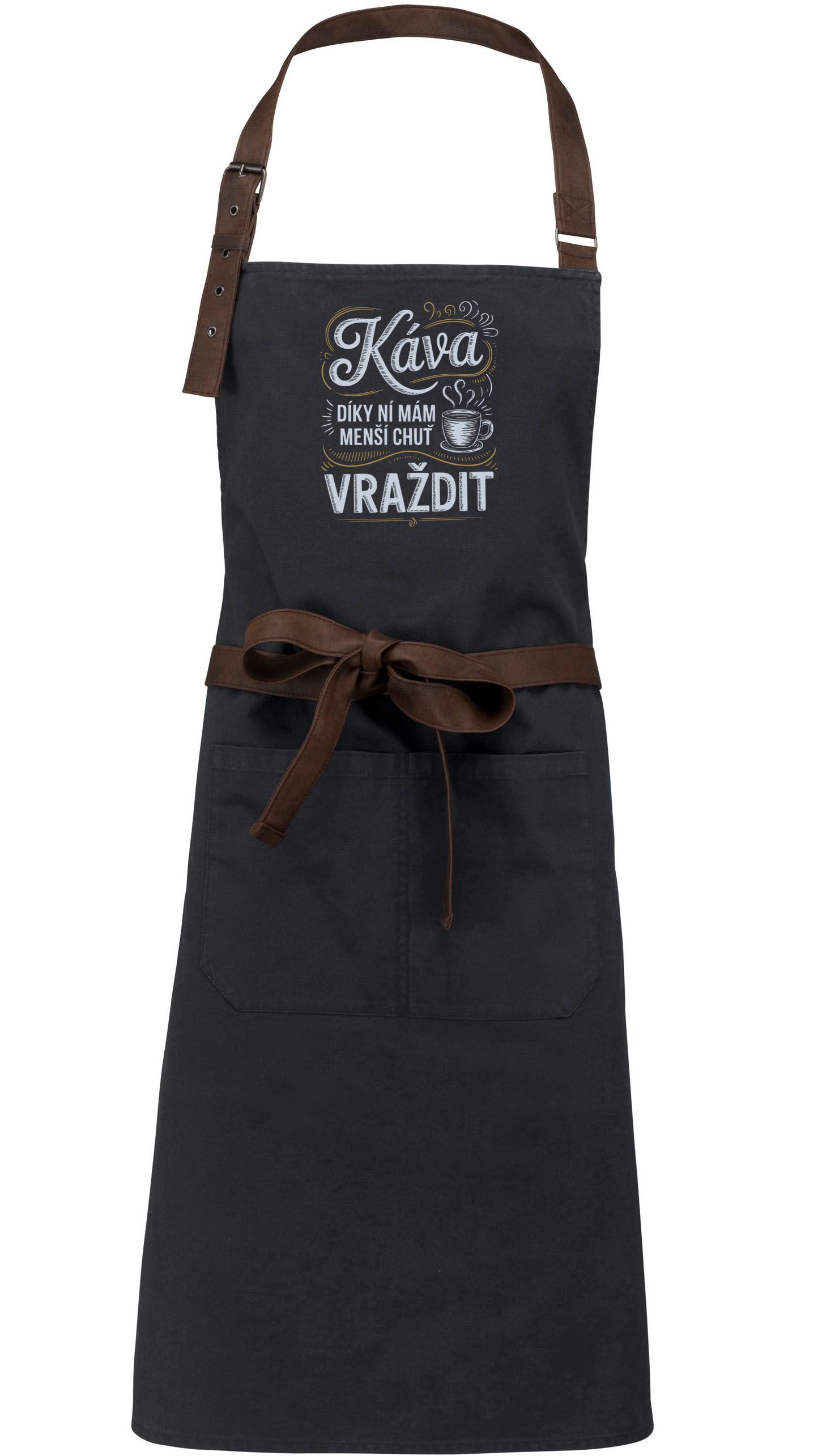 Káva, díky ní mám menší chuť vraždit. V2 Káva, díky ní mám menší chuť vraždit. V2