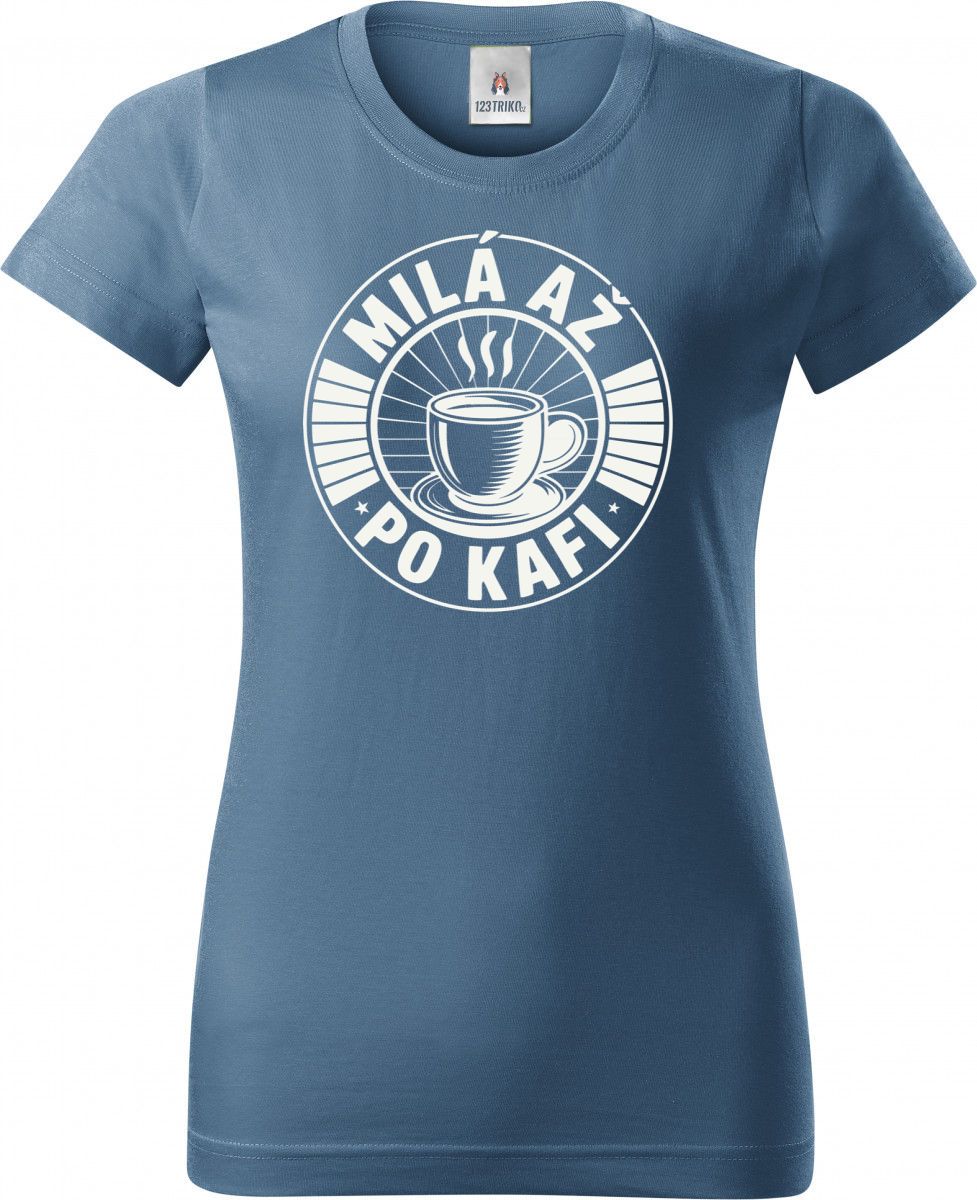 Milá až po kafi, bílý potisk