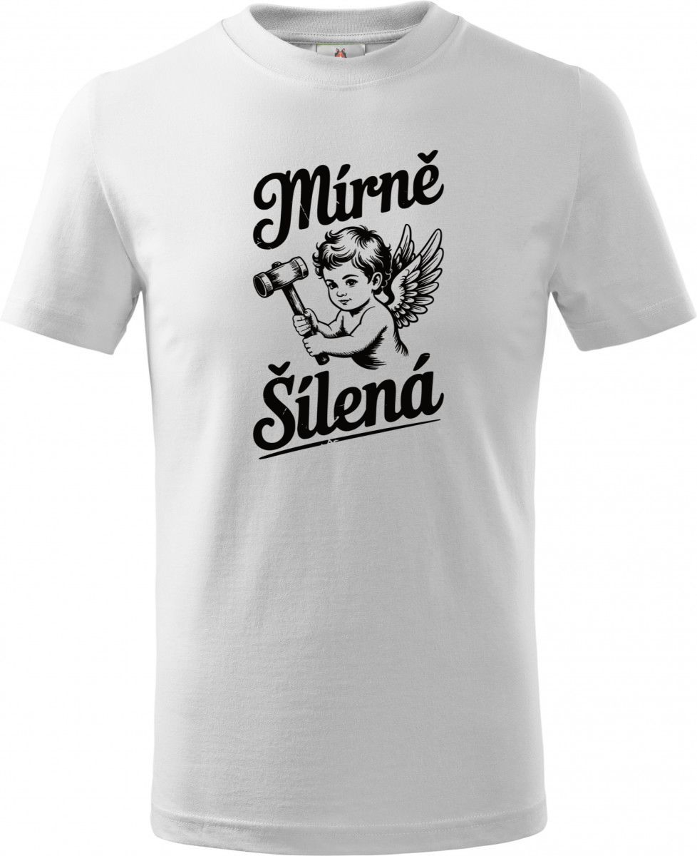 Mírně šílená, černý potisk