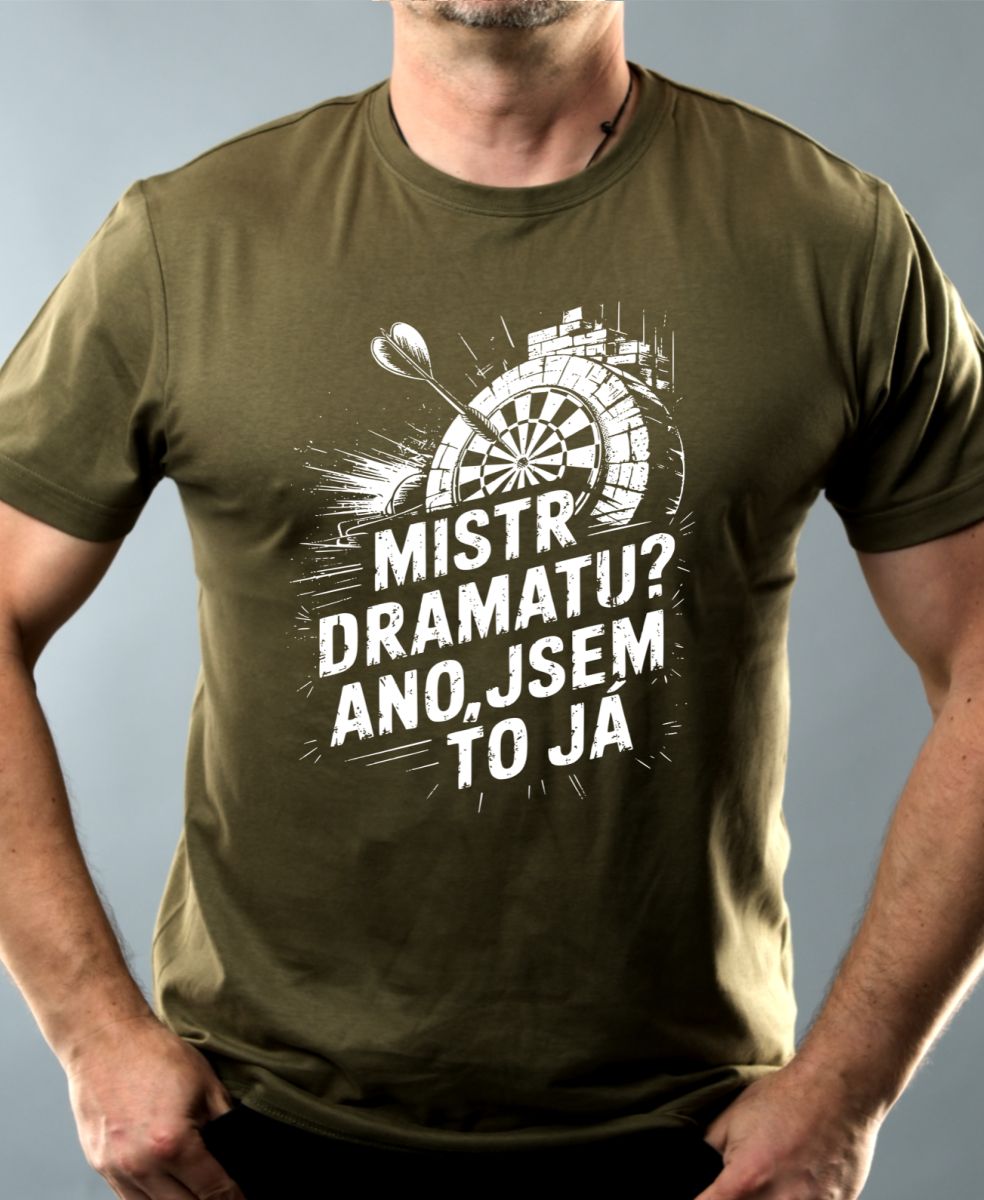 Mistr dramatu? Ano to jsem já. Šipkař