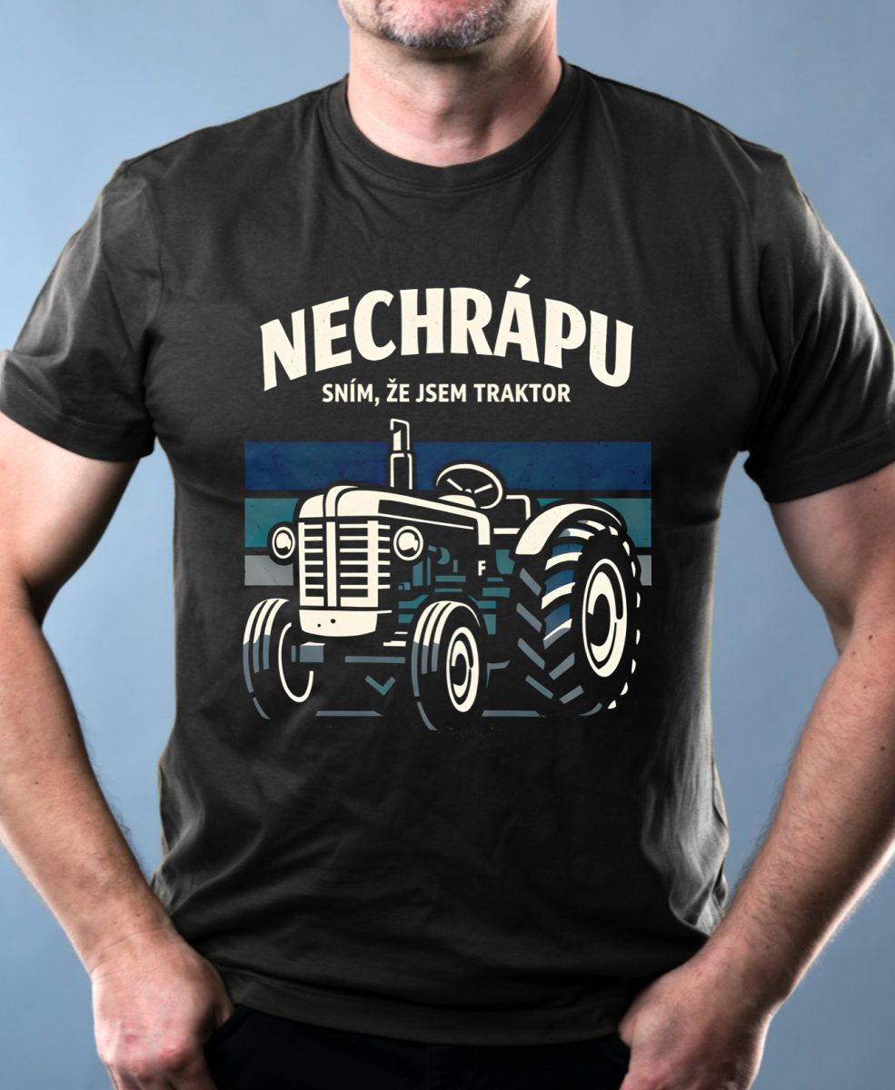Nechrápu, sním že jsem traktor, V1