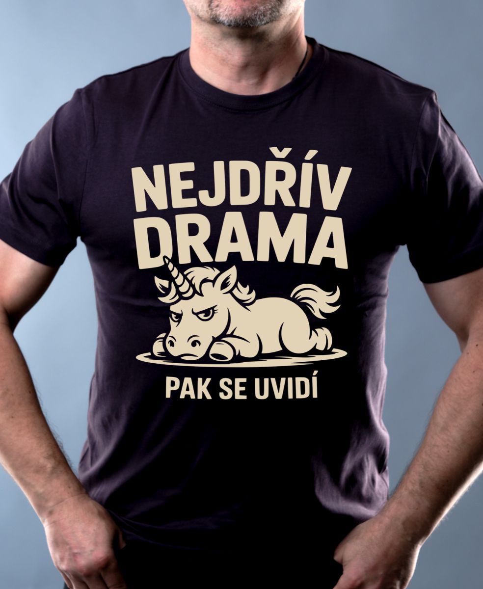 Nejdřív drama Nejdřív drama