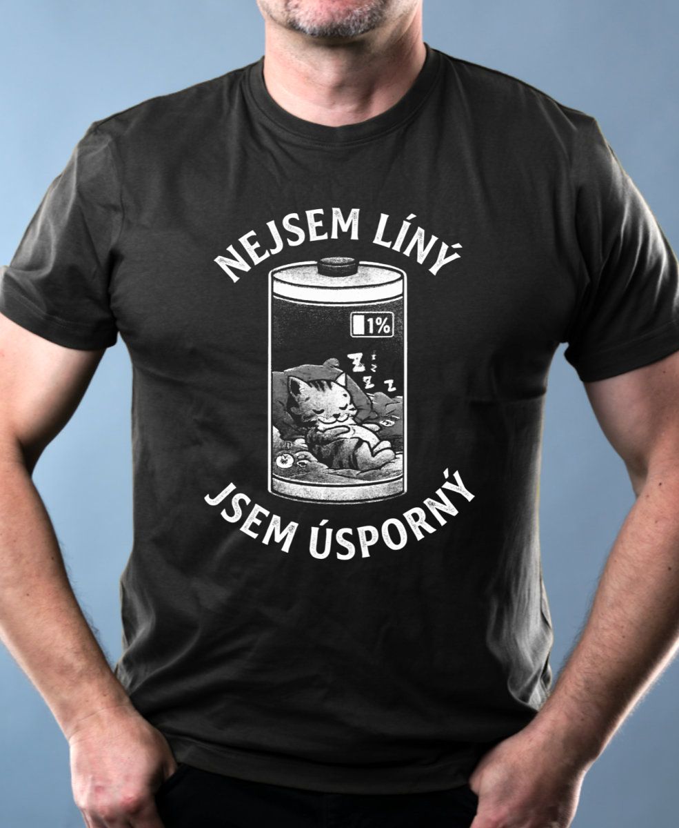Nejsem líný jsem úsporný, bílý potisk