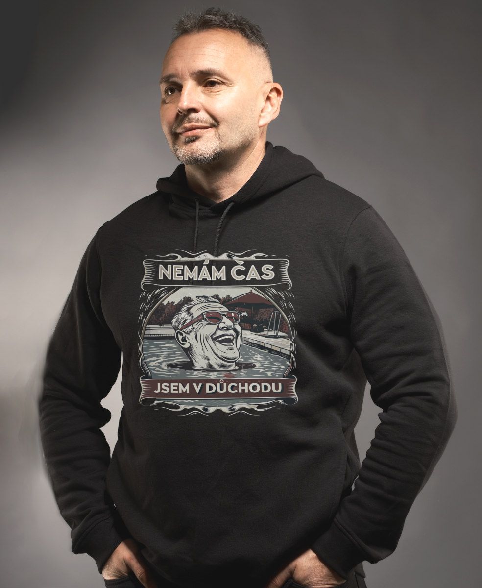 Nemám čas, jsem v důchodu