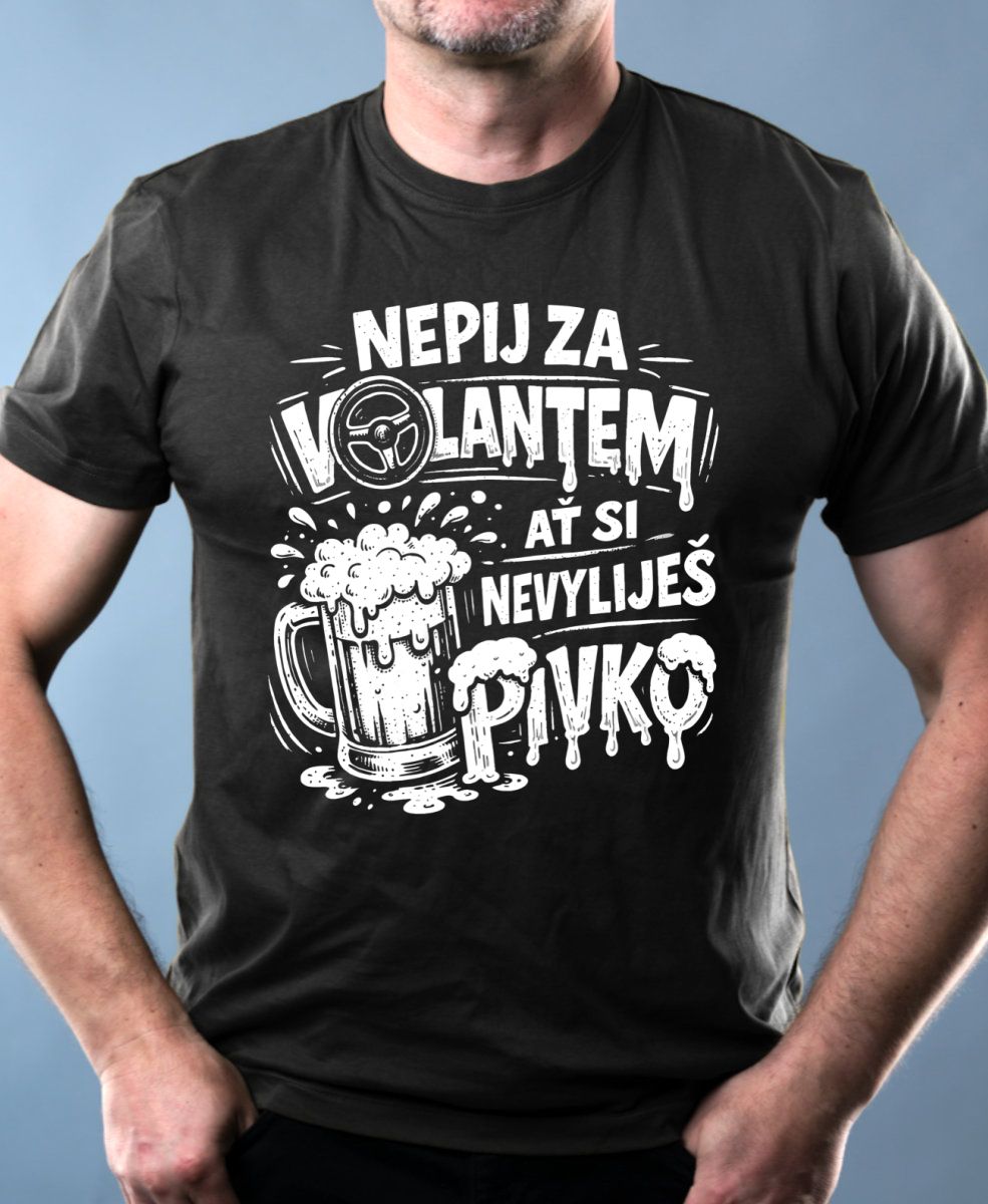Nepij za volantem, bílý potisk Nepij za volantem, bílý potisk