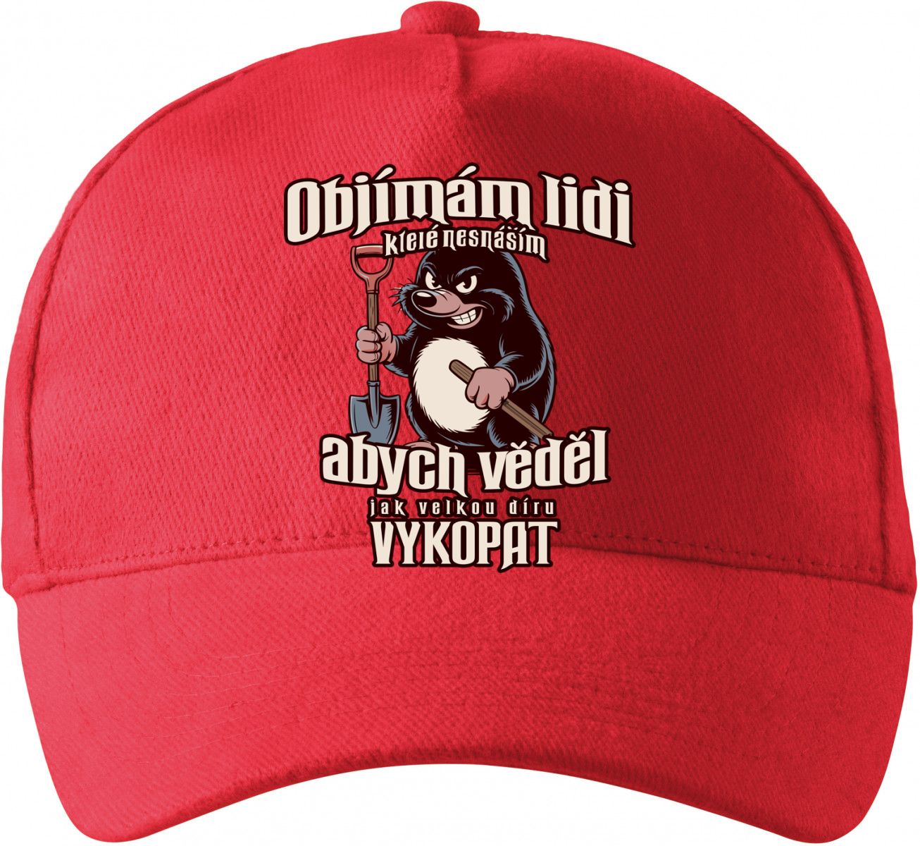 Objímám lidi které nesnáším abych vědel jak velkou díru vykopat