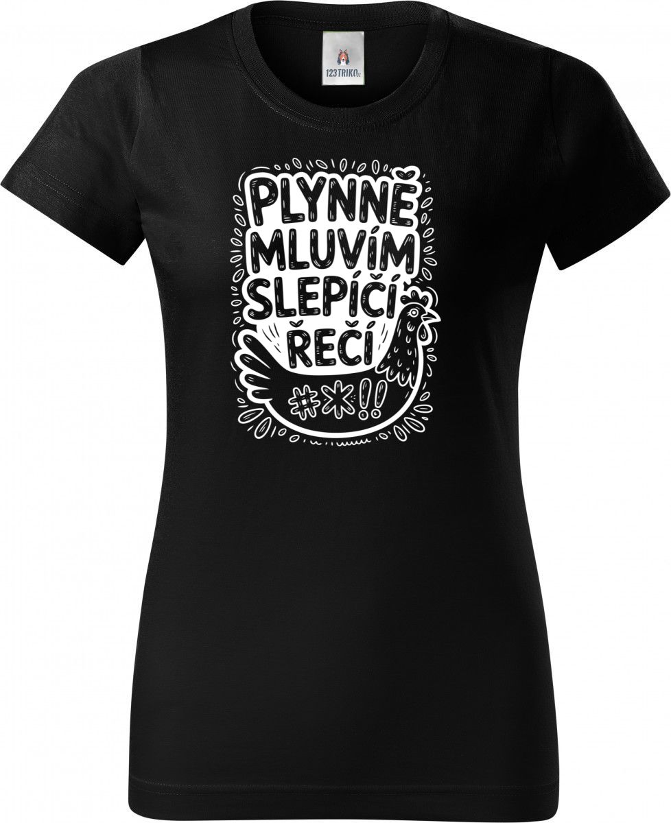 Plynně mluvím slepičí řečí, bílý tisk