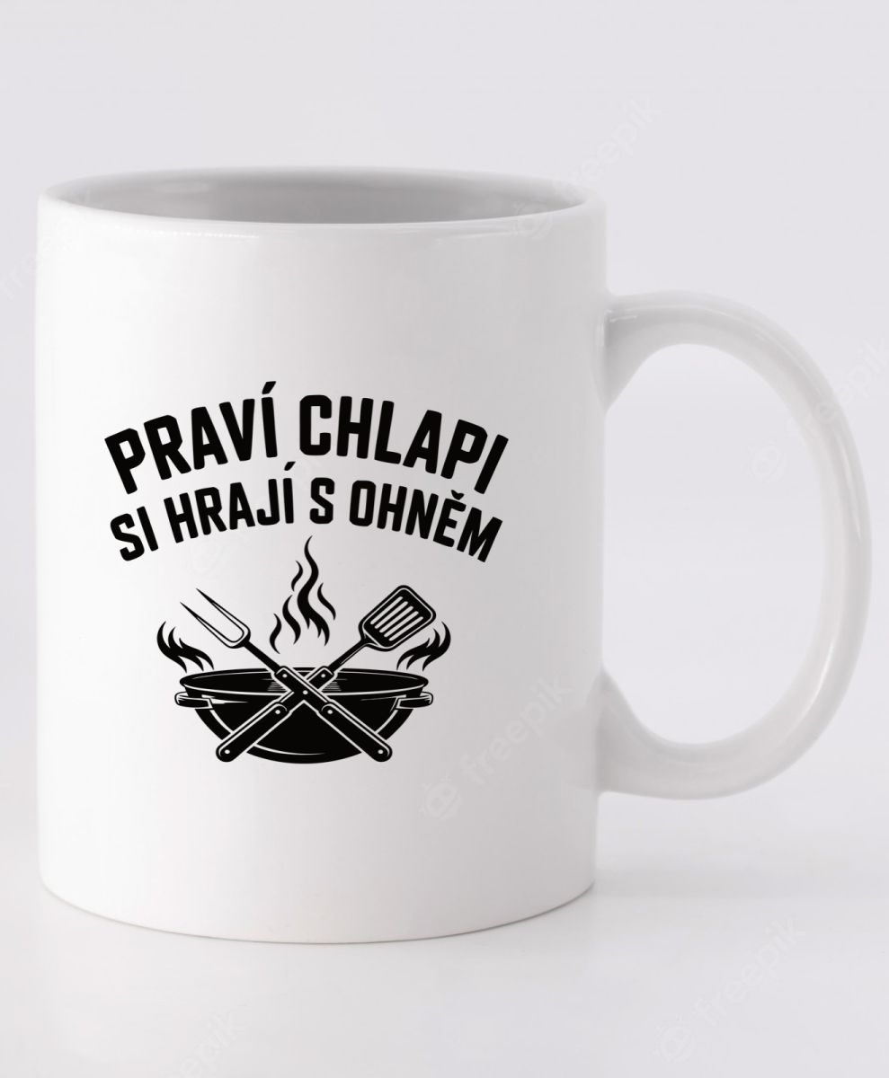 Praví chlapi si hrají s ohněm