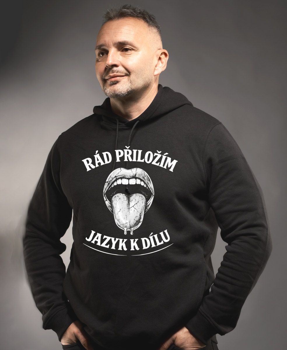 Rád přiložím jazyk k dílu, bílý potisk