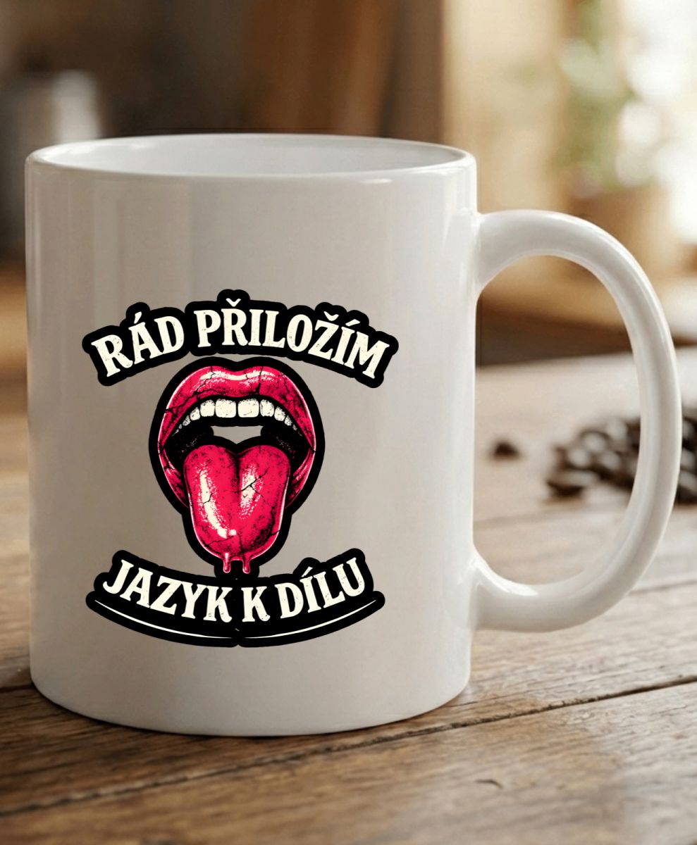 Rád přiložím jazyk k dílu