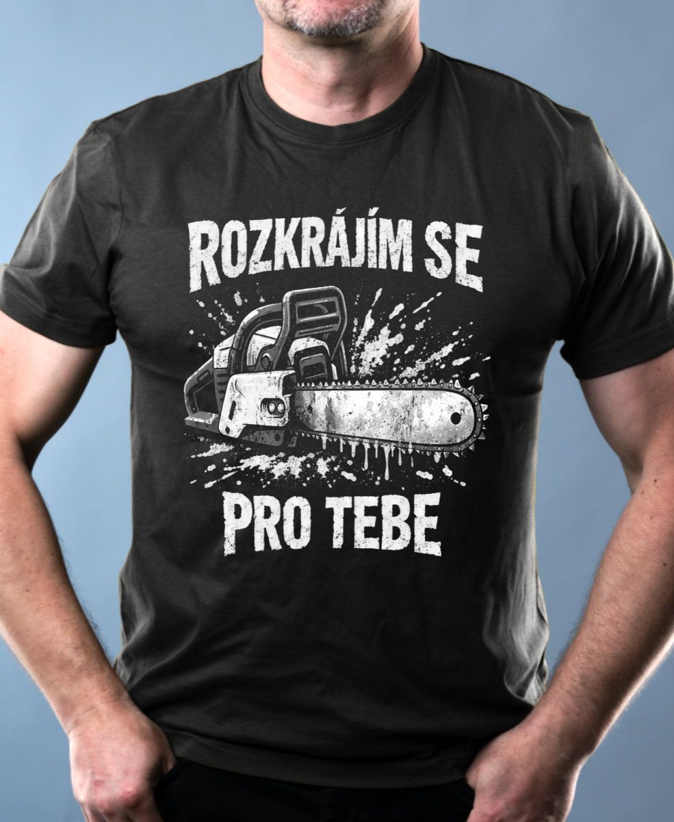 Rozkrájím se pro tebe, bílý potisk Rozkrájím se pro tebe, bílý potisk