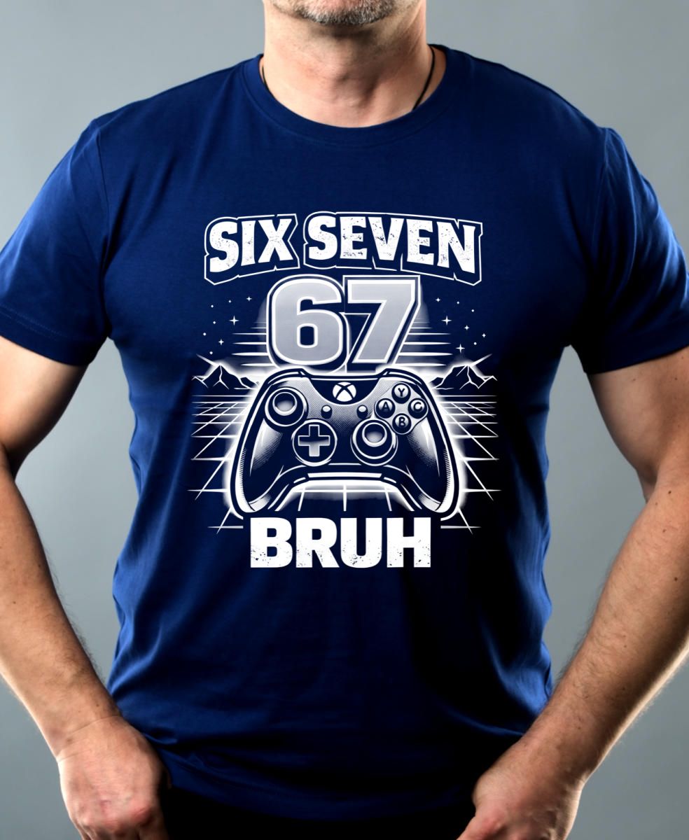 Six seven bruh gaming, V1, bílý tisk Six seven bruh gaming, V1, bílý tisk
