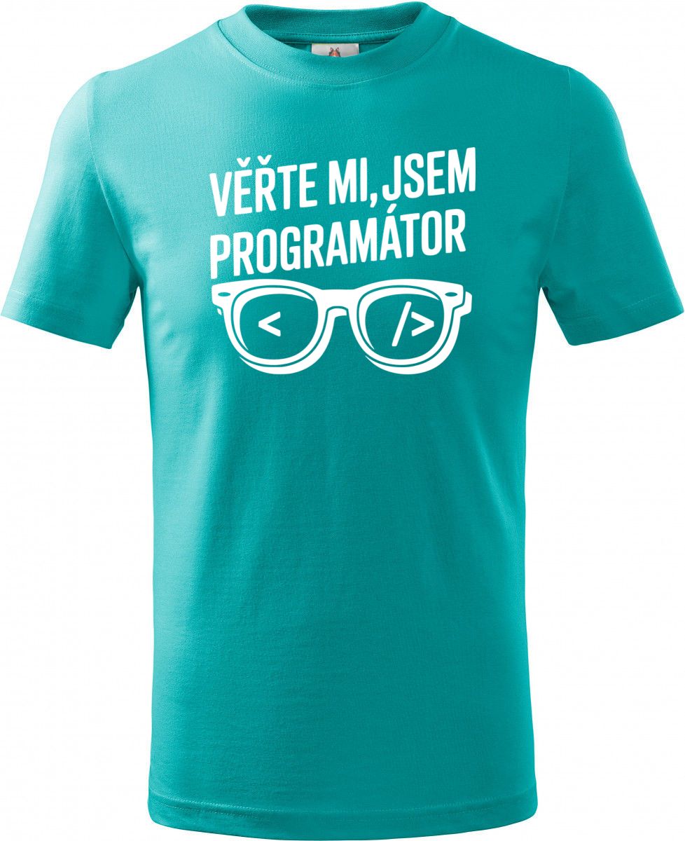 Věřte mi, jsem programátor, bílý tisk Věřte mi, jsem programátor, bílý tisk