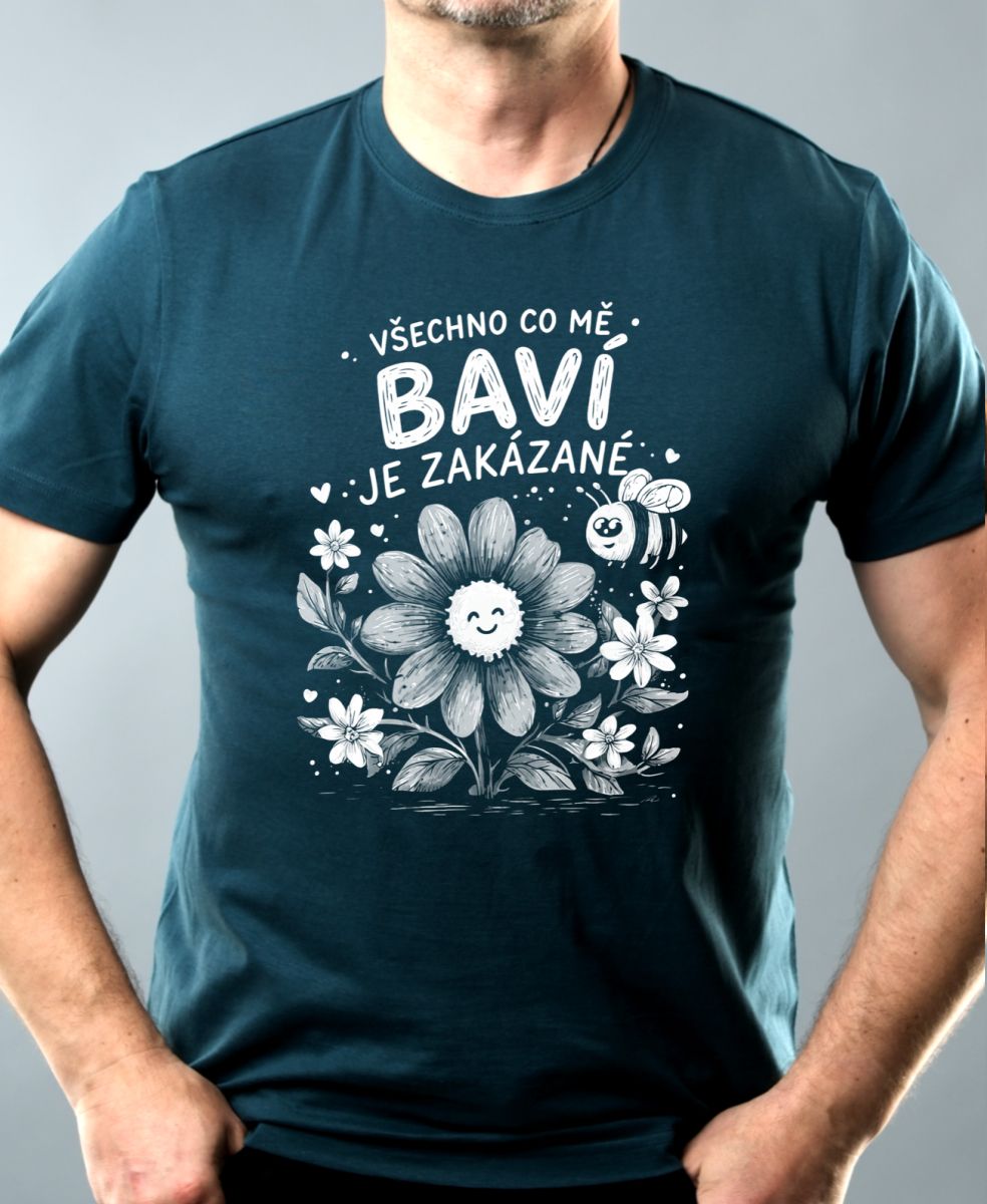 Všechno co mě baví je zakázané, bílý potisk