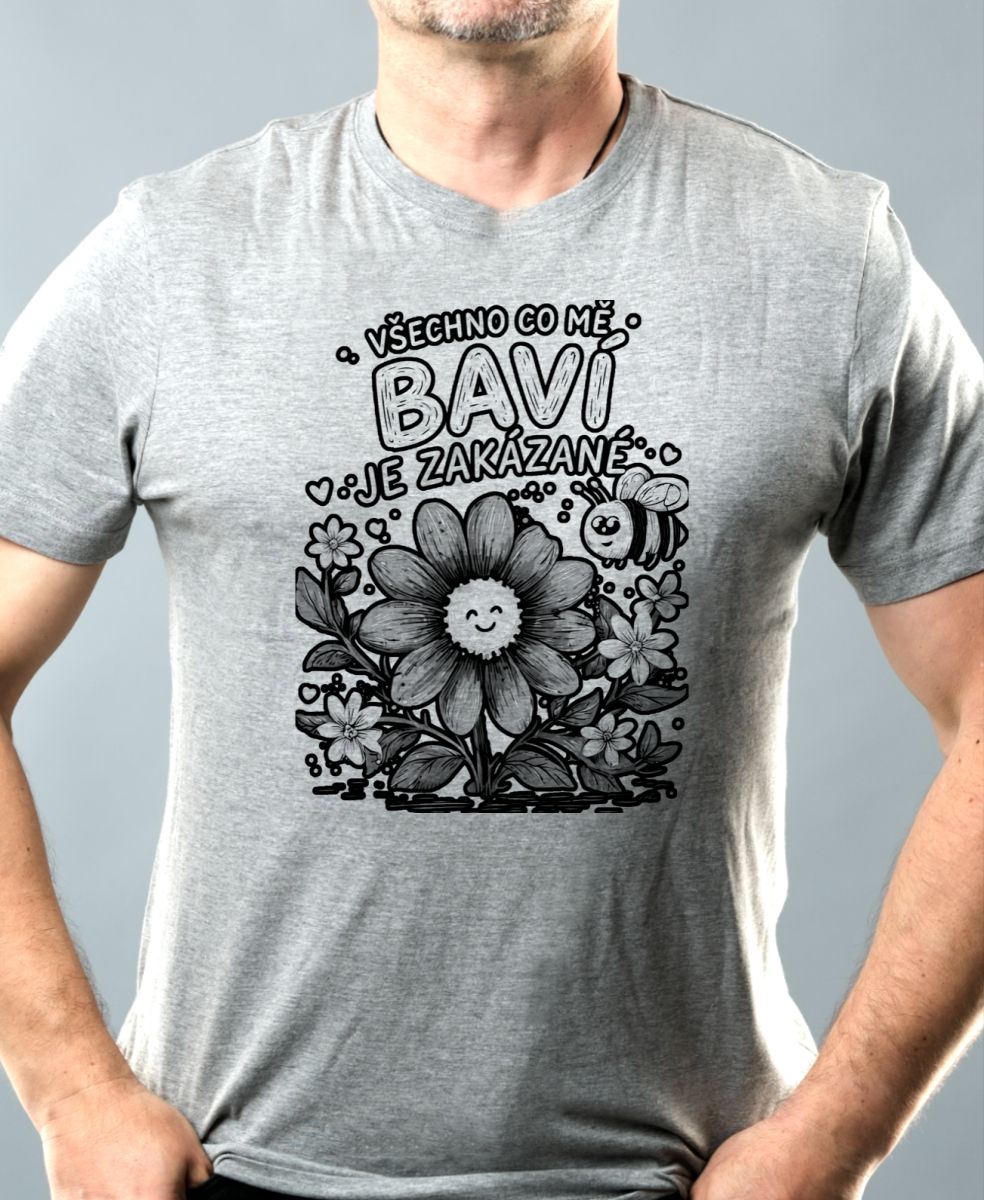 Všechno co mě baví je zakázané, černý potisk