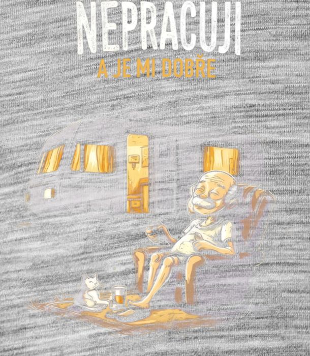 Nepracuji a je mi dobře Nepracuji a je mi dobře - Obrázek 2