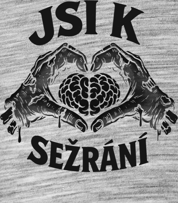 Jsi k sežrání, černý potisk Jsi k sežrání, černý potisk - Obrázek 2