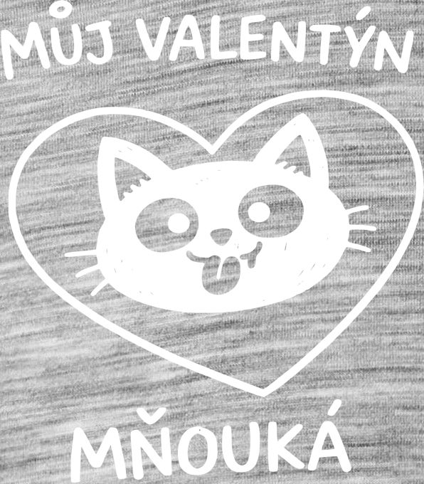 Můj Valentýn mňouká, bílý potisk Můj Valentýn mňouká, bílý potisk - Obrázek 2