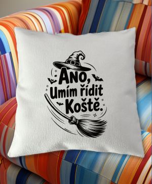 Ano,umím řídit koště, černý potisk
