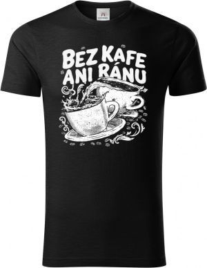 Bez kafe ani ránu, V2, bílý potisk