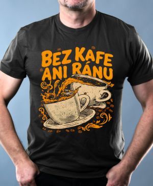 Bez kafe ani ránu, V2