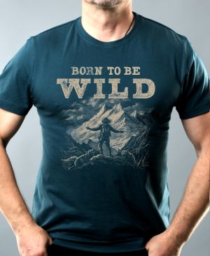 Born to be wild