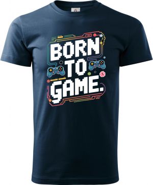 Born To Game