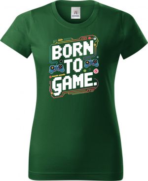 Born To Game