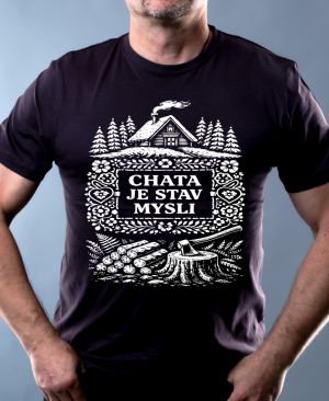 Chata je stav mysli, bílý potisk