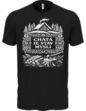 Chata je stav mysli, bílý potisk