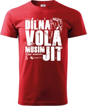 Dílna volá, musím jít