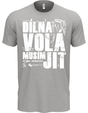 Dílna volá, musím jít