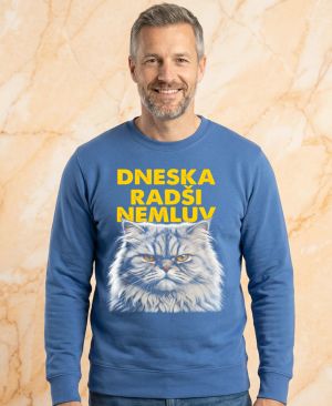 Dneska radši nemluv