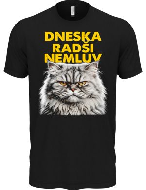 Dneska radši nemluv