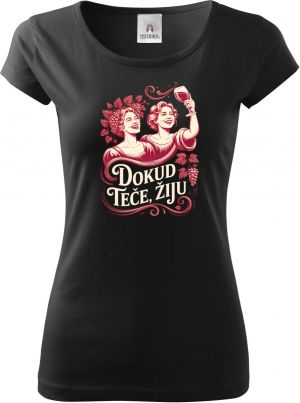 Dokud teče, žiju – víno