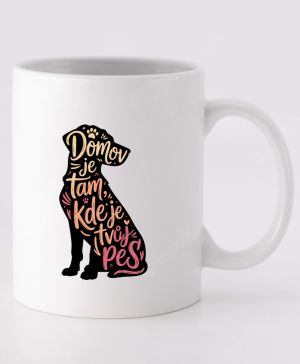 Domov je tam kde je tvůj pes.