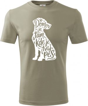 Domov je tam kde je tvůj pes.