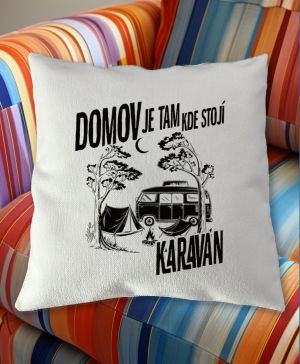 Domov je tam, kde stojí karavan