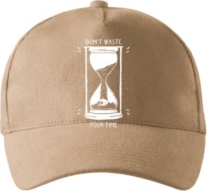 Don't waste your time