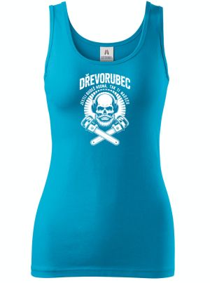 Dřevorubec.Jestli budeš hodná, tak ti nařežu, bílý potisk