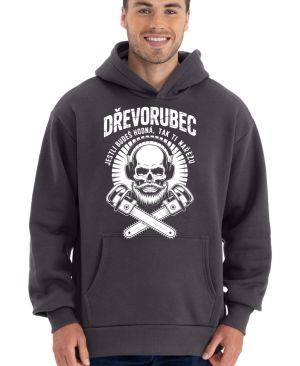 Dřevorubec.Jestli budeš hodná, tak ti nařežu, bílý potisk